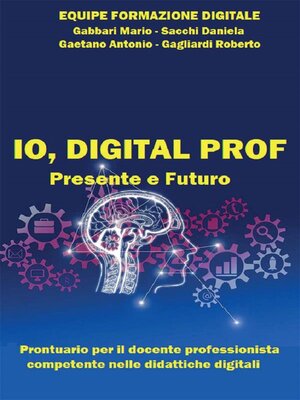 cover image of IO, DIGITAL PROF Presente e Futuro